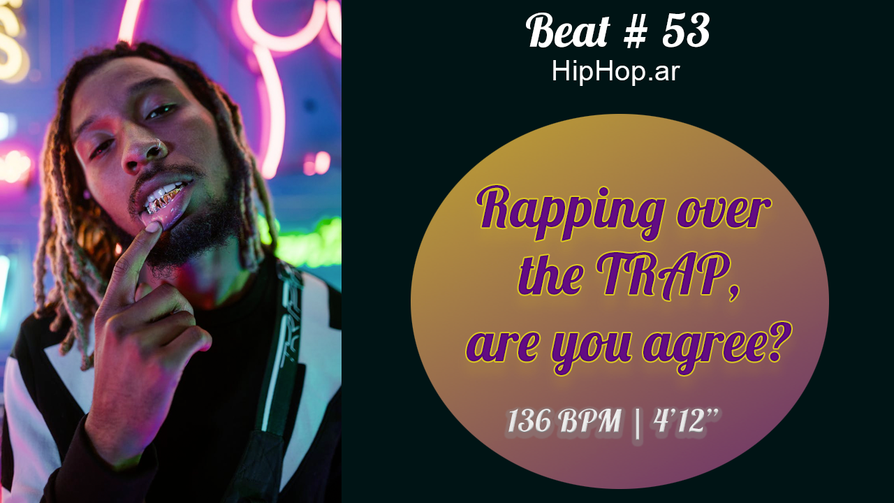 Rapping over the TRAP, do you agree? [Beat 53] TRAP Type Beat | Trap Instrumental